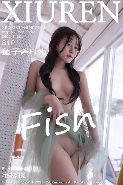 [XiuRen秀人网]No.7614 模特鱼子酱Fish性感淡绿色薄纱裙透视秀惹火身材撩人诱惑写真81P