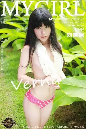 [MyGirl美媛馆]Vol.027 嫩模刘雪妮Verna大尺度全裸迷人豪乳白嫩肌肤写真59P